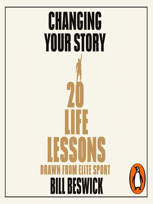 Title details for Changing Your Story by Bill Beswick - Available
